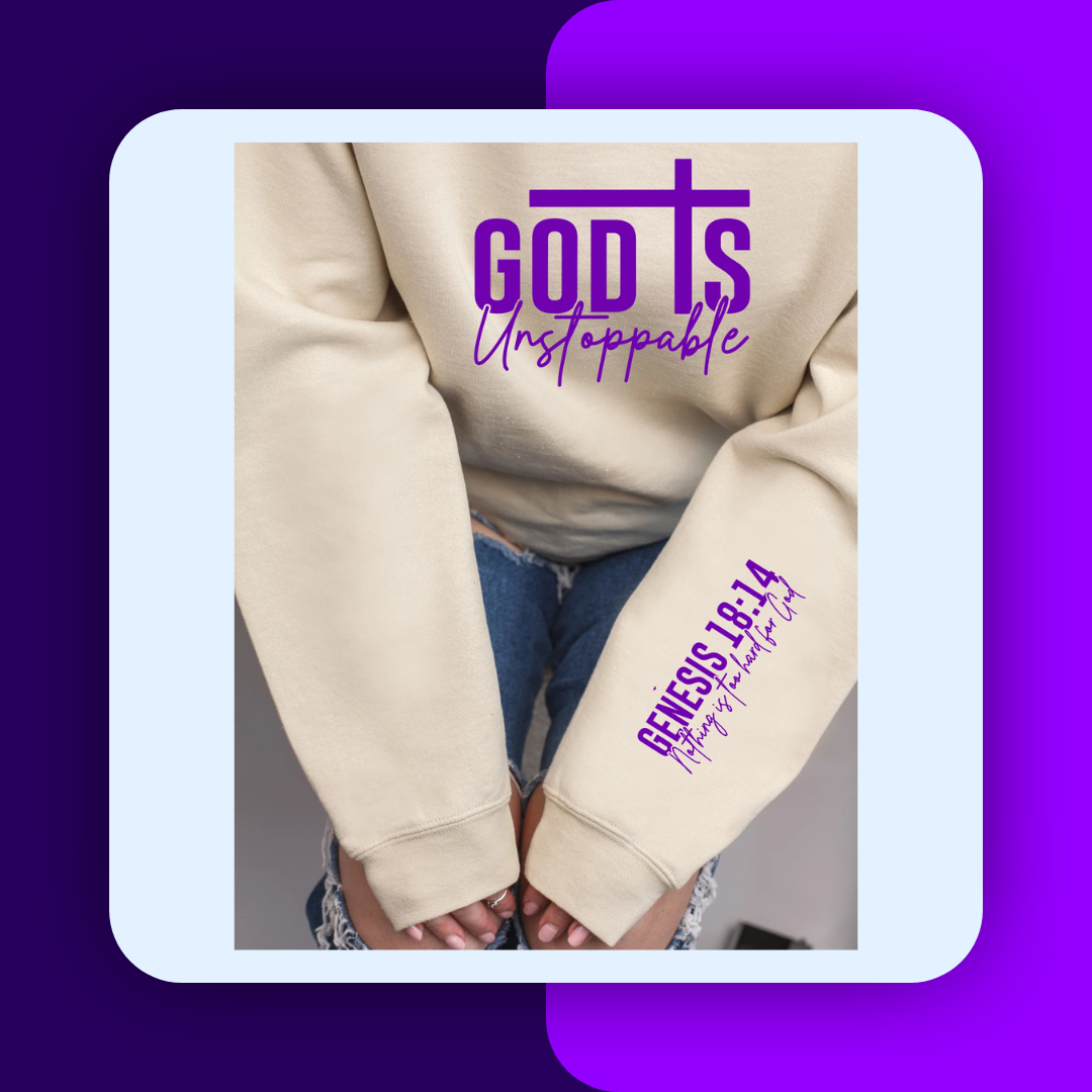 God is Unstoppable Sweatshirt